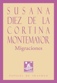 migraciones-susa diez de la cortina montemayor-9788412733860