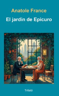 el jardin de epicuro-anatole france-9788412817560