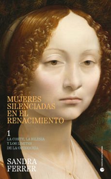 mujeres silenciadas en el renacimiento-sandra ferrer valero-9788412825060