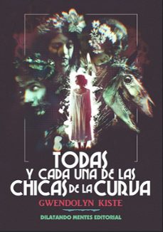 todas y cada una de las chicas de la curva-gwendolyn kiste-9788412841060