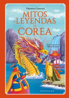mitos y leyendas de corea-valentina camerini-9788412901160
