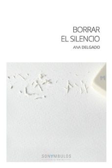 borrar el silencio-ana delgado-9788412963960