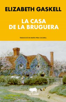 la casa de la bruguera-elizabeth gaskell-9788412995060