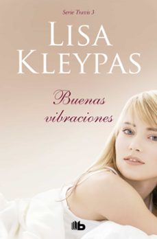 buenas vibraciones (travis 3)-lisa kleypas-9788413140360