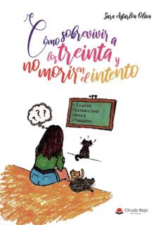 como sobrevivir a los treinta y no morir en el intento-sara astarloa oliva-9788413170060