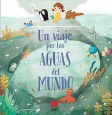 un viaje por... las aguas del mundo-9788413181660