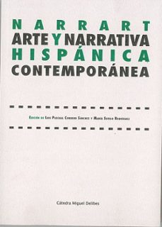 narrart. arte y narrativa hispanica contemporanea-maria sotelo rodriguez-9788413203560