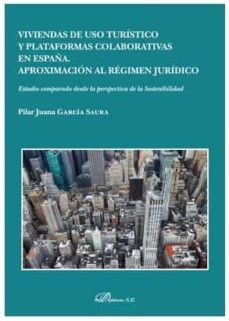 viviendas de uso turistico y plataformas colaborativas en españa. aproximacion a-9788413242460