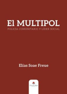el multipol, policia comunitario y lider social (ebook)-9788413314860