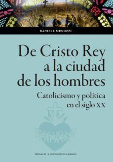 de cristo rey a la ciudad de los hombres (ebook)-daniel menozzi-9788413403960