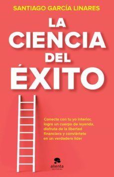 la ciencia del éxito (ebook)-santiago garcia linares-9788413441160