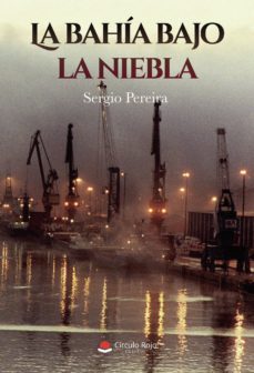 la bahia bajo la niebla (ebook)-sergio pereira-9788413500560