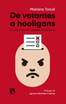 de votantes a hooligans (ebook)-mariano torcal loriente-9788413526560