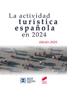 la actividad turística española en 2024 (edición 2025)-9788413574660