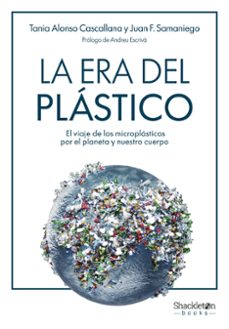 la era del plastico-tania alonso cascallana-9788413617060