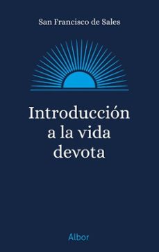introduccion a la vida devota-francisco de sales-9788413684260