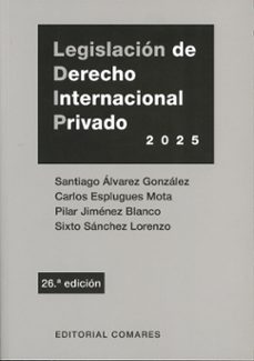 legislacion de derecho internacional privado 2025 (26ª ed.)-santiago alvarez gonzalez-9788413699660