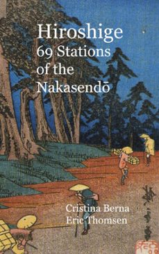hiroshige 69 stations of the nakasendo-cristina berna-9788413730660