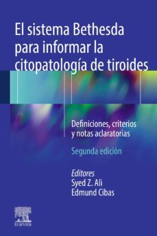 el sistema bethesda para informar la citopatología de tiroides (2ª ed.)-syed ali-9788413821160