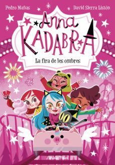 anna kadabra 11. la fira de les ombres-pedro mañas-9788413895260