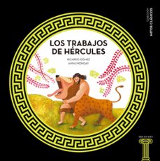 mitos clasicos :los trabajos de hércules-ricardo gomez gil-9788414005460