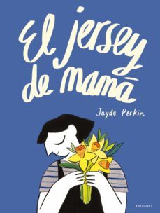 el jersey de mama-jayde perkin-9788414032060