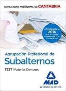 agrupacion profesional de subalternos de la comunidad autonoma de cantabria. test materias comunes-fernando martos navarro-9788414200360