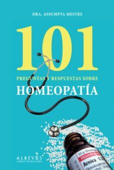 101 preguntas..homeopatia (ebook)-assumpta mestre-9788415098560