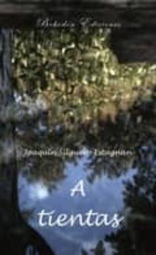 a tientas-joaquin silguero estagnan-9788415172260