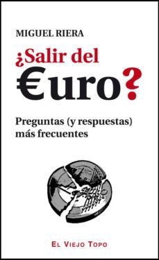 ¿salir del euro? (el viejo topo)-9788415216360