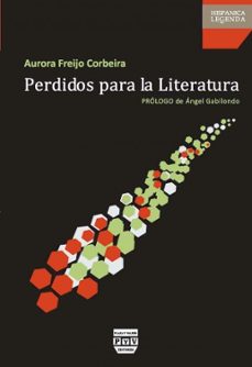 perdidos para la literatura-aurora freijo corbeira-9788415271260