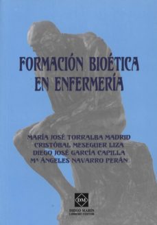 formacion bioetica en enfermeria-maria jose torralba madrid-9788415429760