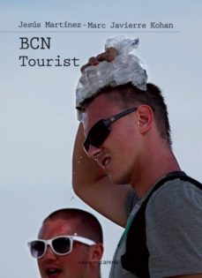 bcn tourist-jesus martinez-marc javierre kohan-9788415471660