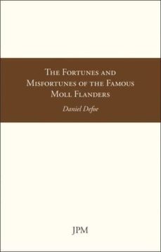the fortunes and misfortunes of the famous moll flanders-9788415499060