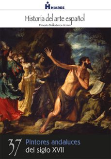 pintores andaluces del siglo xvii (ebook)-ernesto ballesteros arranz-9788415874560