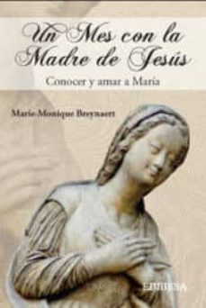 un mes con la madre de jess-marie monique breynaert-9788415915560