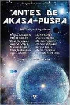 antes de akasa-puspa-juan miguel aguilera-9788415988960