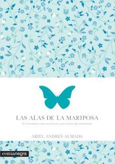 las alas de la mariposa. el momento mas oscuro es justo antes del amanecer-9788416033560