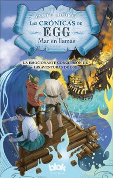 las cronicas de egg: mar en llamas-9788416075560