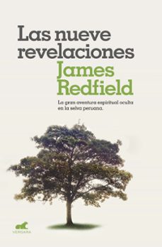 las nueve revelaciones: la gran aventura espiritual oculta en la selva peruana-james redfield-9788416076260