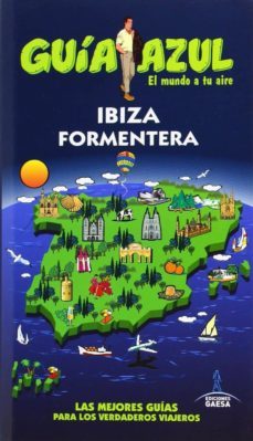 ibiza y formentera 2014 (guia azul)-9788416137060