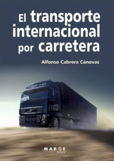 el transporte internacional por carretera (ebook)-alfonso cabrera canovas-9788416171460