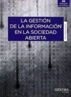 la gestion de la informacion en la sociedad abierta-david carabantes alarcon-9788416277360