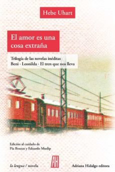 el amor es una cosa extraña. tres libros ineditos-9788416287260