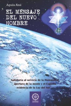 el mensaje del nuevo hombre-9788416316960