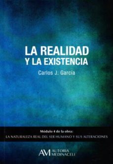 la realidad y la existencia-carlos j. garcia cosin-9788416348060