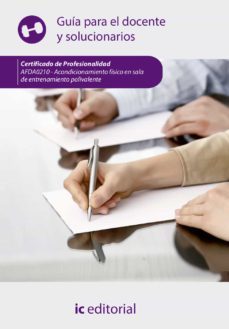 (i.b.d.) afda0210 acondicionamiento fisico en sala de entrenamien to polivalente. guia para el docente y solucionarios-s.l. innovacion y cualificacion-9788416351060