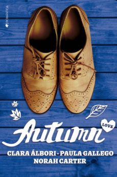 autumn love (a year of love 4)-clara albori-norah carter-paula gallego-9788416384860