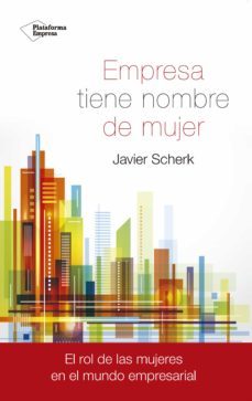 la empresa tiene nombre de mujer-9788416429660