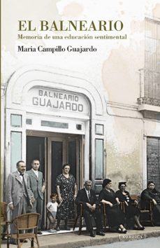 el balneario-maria campillo guajardo-9788416461660